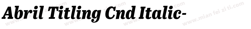 Abril Titling Cnd Italic字体转换